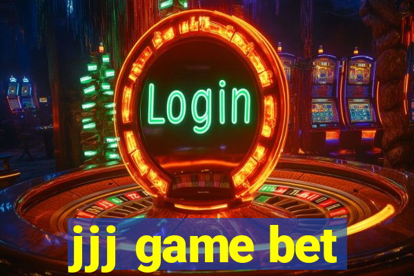 jjj game bet